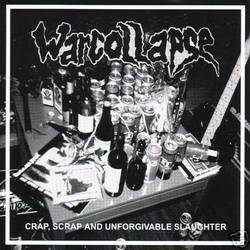 Warcollapse : Crap, Scrap And Unforgivable Slaughter